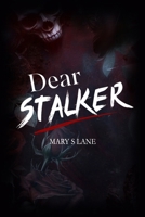 Dear Stalker (French Edition) B0FP9CSSN3 Book Cover