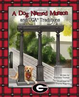A Dog Named Munson and Uga Traditions 1643070789 Book Cover