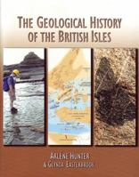 Geological History of the British Isles 074920138X Book Cover
