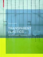 Transparent Plastics: Design and Technology 3764374705 Book Cover