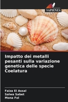 Impatto dei metalli pesanti sulla variazione genetica delle specie Coelatura (Italian Edition) 6209312446 Book Cover