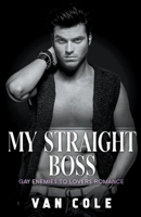 My Straight Boss B0C5L2254B Book Cover