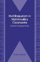 Multilingualism in Mathematics Classrooms: Global Perspectives 1847692044 Book Cover