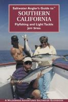 Saltwater Angler's Guide to Southern California 1885106726 Book Cover