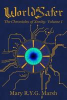 WorldSafer: The Chronicles of Xenity: Volume 1 1792949731 Book Cover
