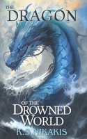The Dragon of the Drowned World 0645192716 Book Cover