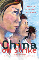 China on Strike: Narratives of Workers' Resistance 1608465225 Book Cover