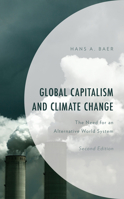 Global Capitalism and Climate Change: The Need for an Alternative World System 1666901784 Book Cover