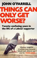 Things Can Only Get Worse? 1784162639 Book Cover