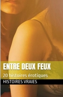 Entre deux feux (French Edition) B0F8LG86NN Book Cover