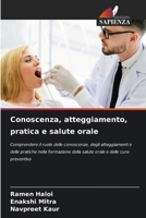 Conoscenza, atteggiamento, pratica e salute orale 6209503098 Book Cover