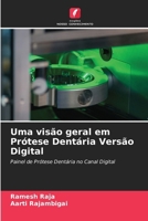 Uma visão geral em Prótese Dentária Versão Digital (Portuguese Edition) 6208548055 Book Cover