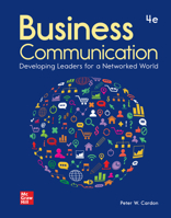 Business Communication: Developing Leaders for a Networked World 0073403288 Book Cover