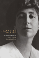 Jeannette Rankin: A Political Woman 1607324652 Book Cover