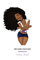 The Story Collection: Brittany Sherell 1699005346 Book Cover