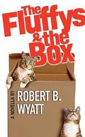 The Fluffys & the Box 0982502710 Book Cover