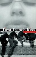 First French Kiss: and other traumas 0374323380 Book Cover