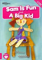 Sam Is Fun and a Big Kid 1839272740 Book Cover