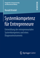 Systemkompetenz F�r Entrepreneure: Entwicklung Der Entrepreneurialen Systemkompetenz Und Eines Diagnoseinstruments 3658188235 Book Cover