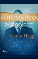 Det automatiska paradiset null Book Cover