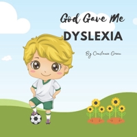 God Gave Me Dyslexia B09WS3KMDZ Book Cover