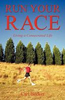 Run Your Race 1607913240 Book Cover