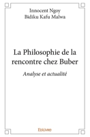 La Philosophie de la rencontre chez Buber (French Edition) 2414189630 Book Cover