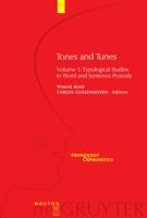 Tones and Tunes: Typological Studies in Word and Sentence Prosody (Phonology and Phonetics) 3110190575 Book Cover