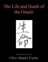 The Life and Death of the Oracle 1434372243 Book Cover