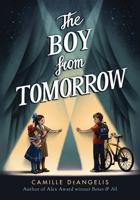 The Boy from Tomorrow 1944995617 Book Cover