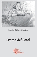 Erbma del Batal: ou La Table d'Ambre (French Edition) 2332465340 Book Cover