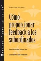 Giving Feedback to Subordinates (Spanish) 1604917652 Book Cover