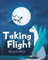 Taking Flight 1647011507 Book Cover