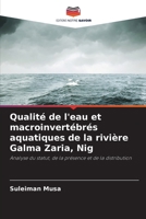Qualité de l'eau et macroinvertébrés aquatiques de la rivière Galma Zaria, Nig 6207794567 Book Cover