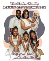 The Carter Family: Coloring and Activity Book B0BYRNM71X Book Cover