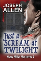 Just a Scream at Twilight 162420659X Book Cover