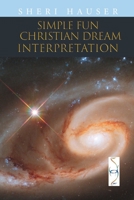 Simple Fun Christian Dream Interpretation B08QRYT2BY Book Cover