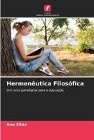 Hermenêutica Filosófica (Portuguese Edition) 6207783638 Book Cover