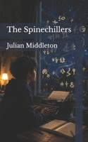 The Spinechillers 1535414863 Book Cover