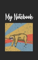 My Notebook: Sloth Retro And Vintage Style 100 Pages And Lined 1710042354 Book Cover