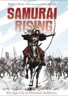 Samurai Rising: The Epic Life of Minamoto Yoshitsune 1580895859 Book Cover