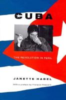 Cuba: The Revolution in Peril 0860913082 Book Cover