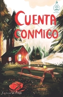 Cuenta conmigo (Serie Ideas en la casa del árbol. Volumen 5): Novela infantil-juvenil. Lectura de 8-9 a 11-12 años. Literatura Ficción. Libros para niñas y niños. (Spanish Edition) B085RNM5MR Book Cover