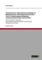 Familieninterne Unternehmensnachfolge Im Mittelstand Aus Erbschaftsteuerrechtlicher Sicht 3640898532 Book Cover