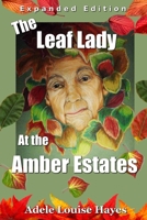 The Leaf Lady at the Amber Estates (Expanded Edition) B08F8C2CNC Book Cover