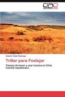 Trillar para Festejar 3845481323 Book Cover