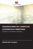 Traumatisme Du Complexe Zygomatico-Orbitaire 6206865002 Book Cover