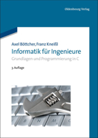 Informatik F�r Ingenieure: Grundlagen Und Programmierung in C 3486258125 Book Cover