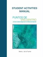 Puntos De Encuentro: A Cross-Cultural Approach to Advance Spanish, Student Activities Manual, 1634877616 Book Cover