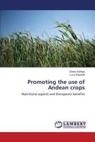 Promoting the Use of Andean Crops 3659575038 Book Cover